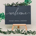 CUSTOM WEDDING CHALKBOARD SIGN - WELCOME SCRIPT