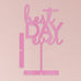 BEST DAY EVER ACRYLIC SIGN - DARK PINK - AyaZay Wedding Shoppe