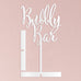 BUBBLY BAR ACRYLIC SIGN - WHITE - AyaZay Wedding Shoppe