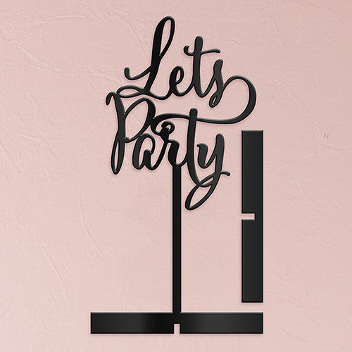 LET'S PARTY ACRYLIC SIGN - BLACK - AyaZay Wedding Shoppe