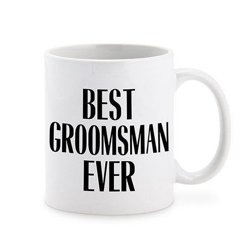PERSONALIZED COFFEE MUG - BEST GROOMSMAN EVER - AyaZay Wedding Shoppe