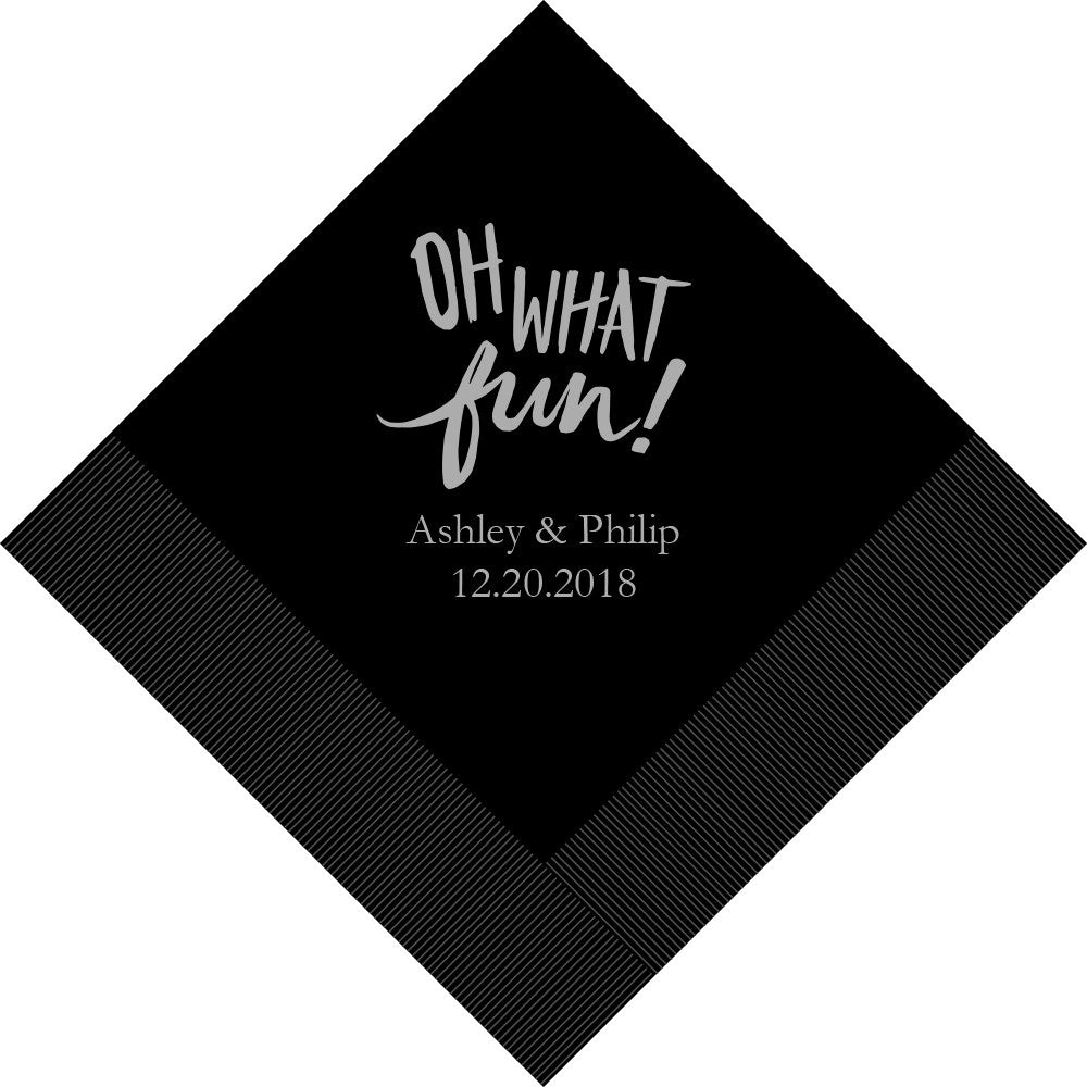 OH WHAT FUN! PRINTED NAPKINS (50/pkg)