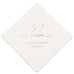 PERSONALIZED FOIL PRINTED PAPER NAPKINS - 50 Years
(50/pkg)