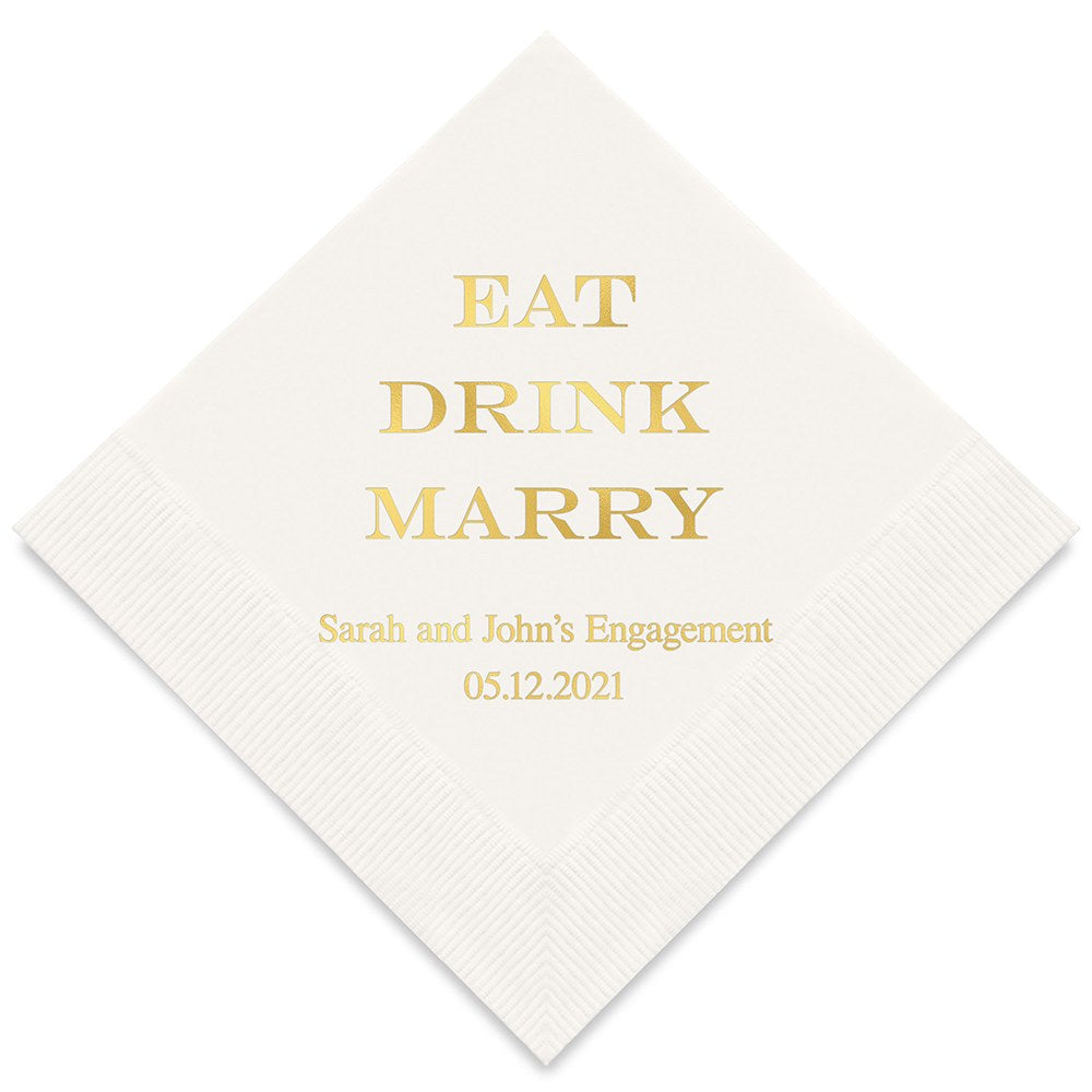 PERSONALIZED FOIL PRINTED PAPER NAPKINS - Eat Drink Marry
(50/pkg)