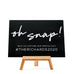 CUSTOM WEDDING CHALKBOARD SIGN - OH SNAP