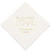 PERSONALIZED FOIL PRINTED PAPER NAPKINS - All You Need Is Love

(50/pkg)