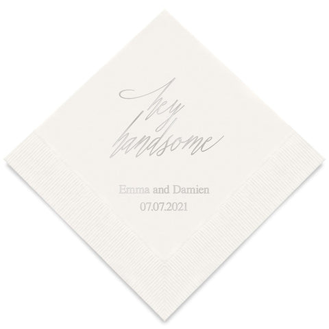 PERSONALIZED FOIL PRINTED PAPER NAPKINS - Hey Handsome

(50/pkg)